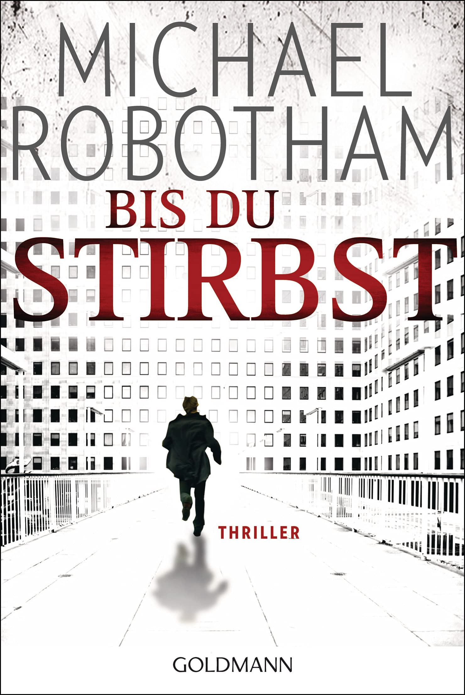 Bis Du Stirbst. Thriller. . Aus Dem Englischen Von Sigrun Zühlke. Originaltitel: Bombproof. - .