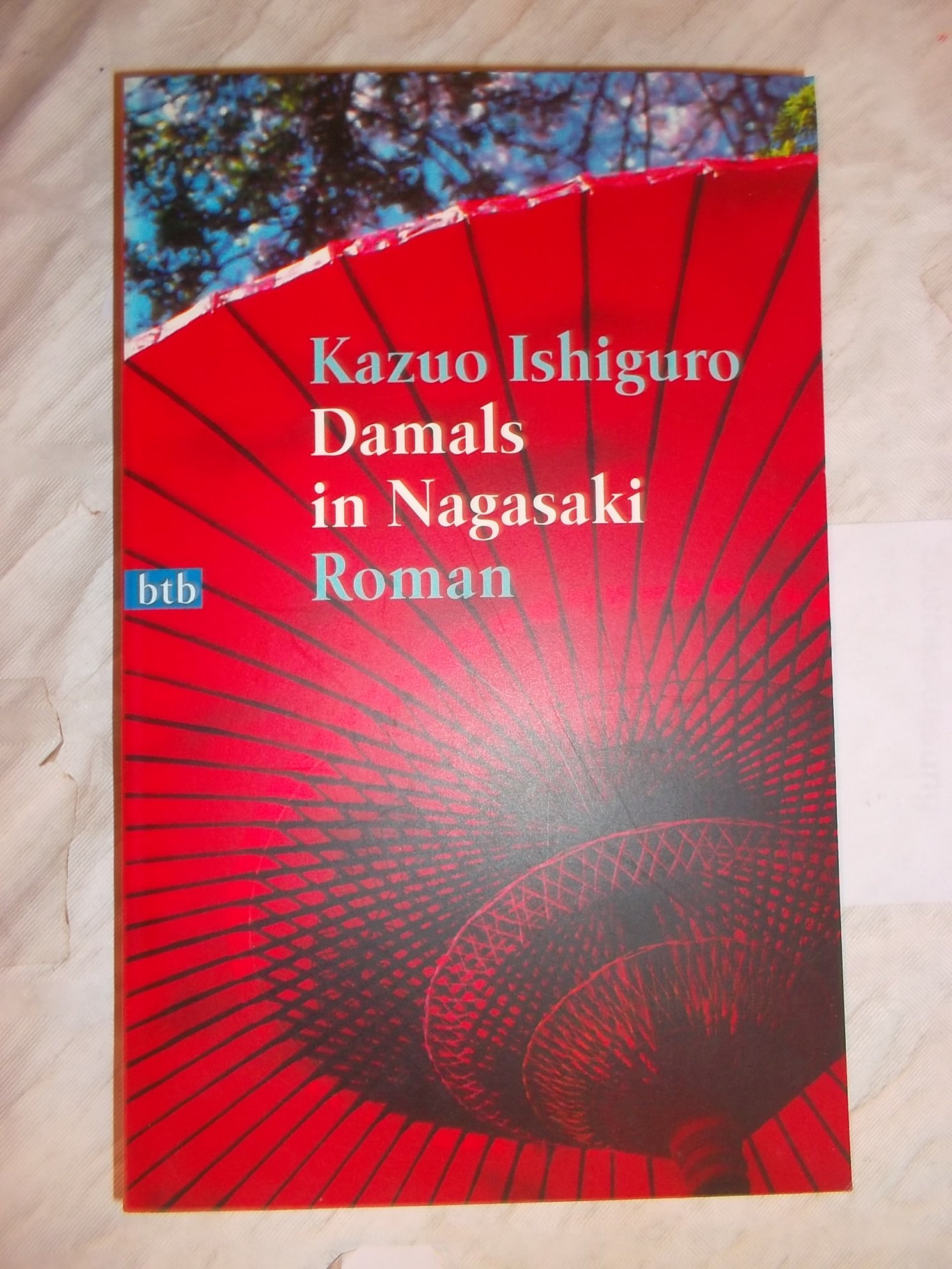 Damals in Nagasaki : Roman. Aus Dem Engl. Von Margarete Längsfeld / Goldmann ; 72738 : Btb