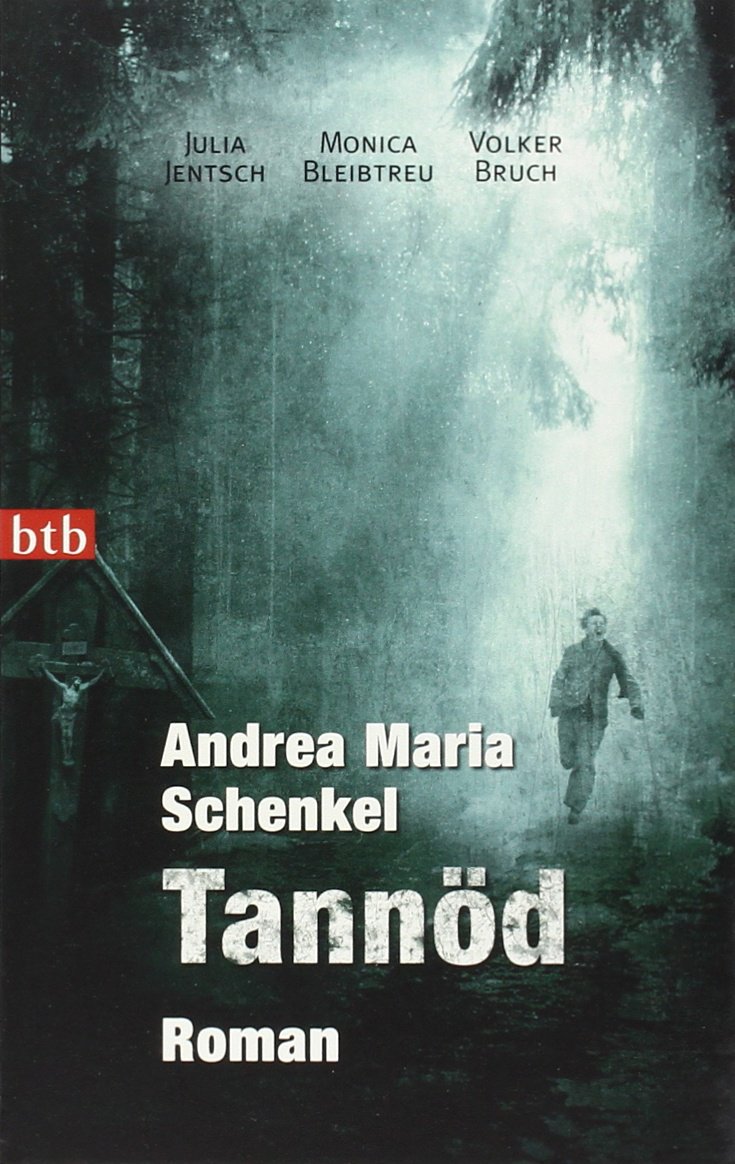 Tannöd: Roman