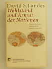 Wohlstand Und Armut Der Nationen Warum Die Einen Reich Und Die Anderen Arm Sind