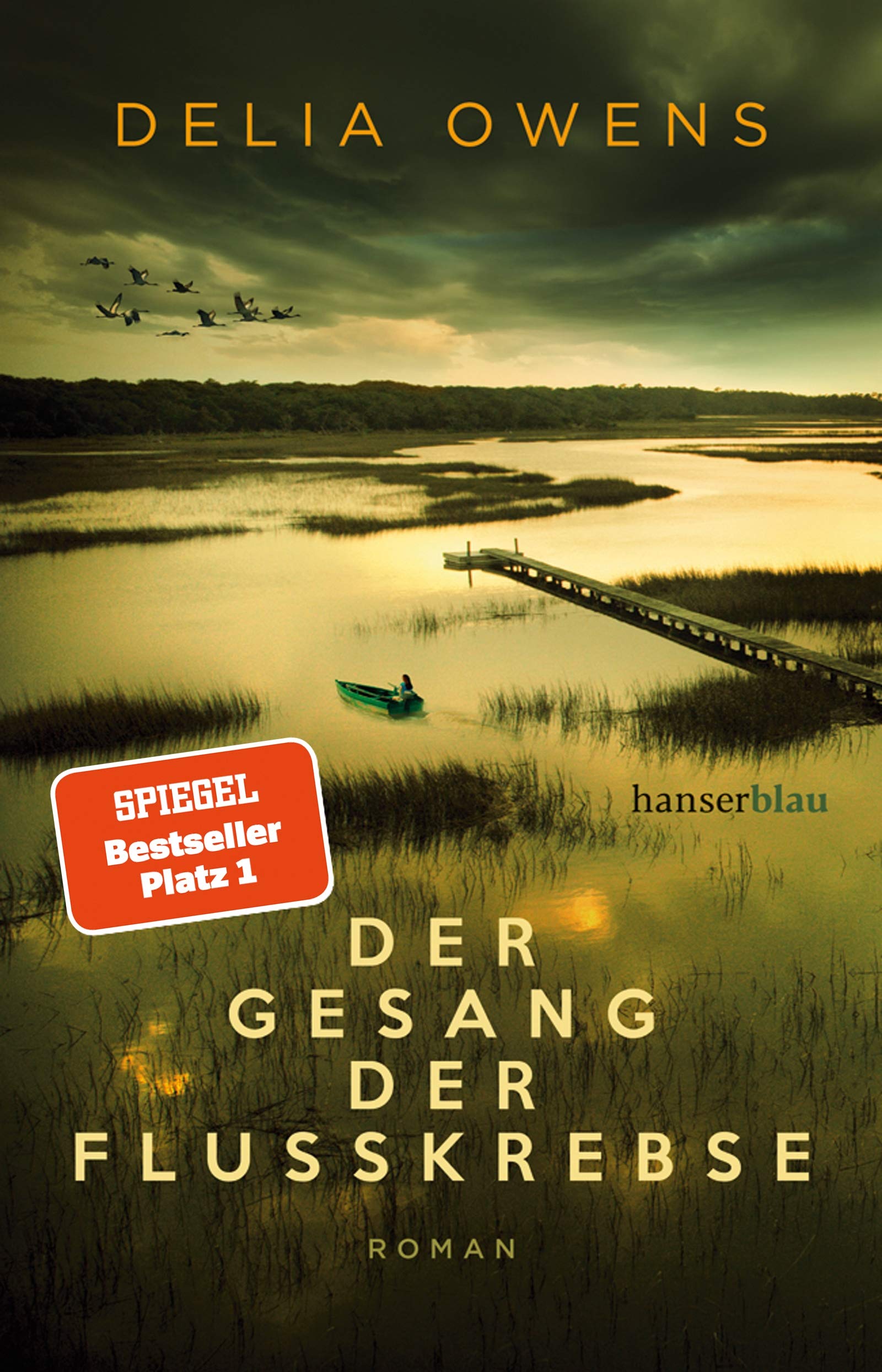 Der Gesang Der Flusskrebse: Roman