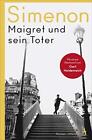 Maigret Und Sein Toter: Roman