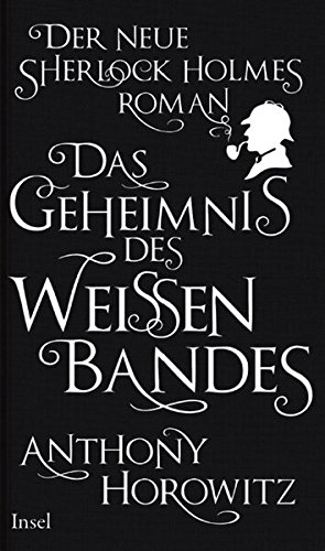 Das Geheimnis Des Weißen Bandes: Ein Sherlock-holmes-roman