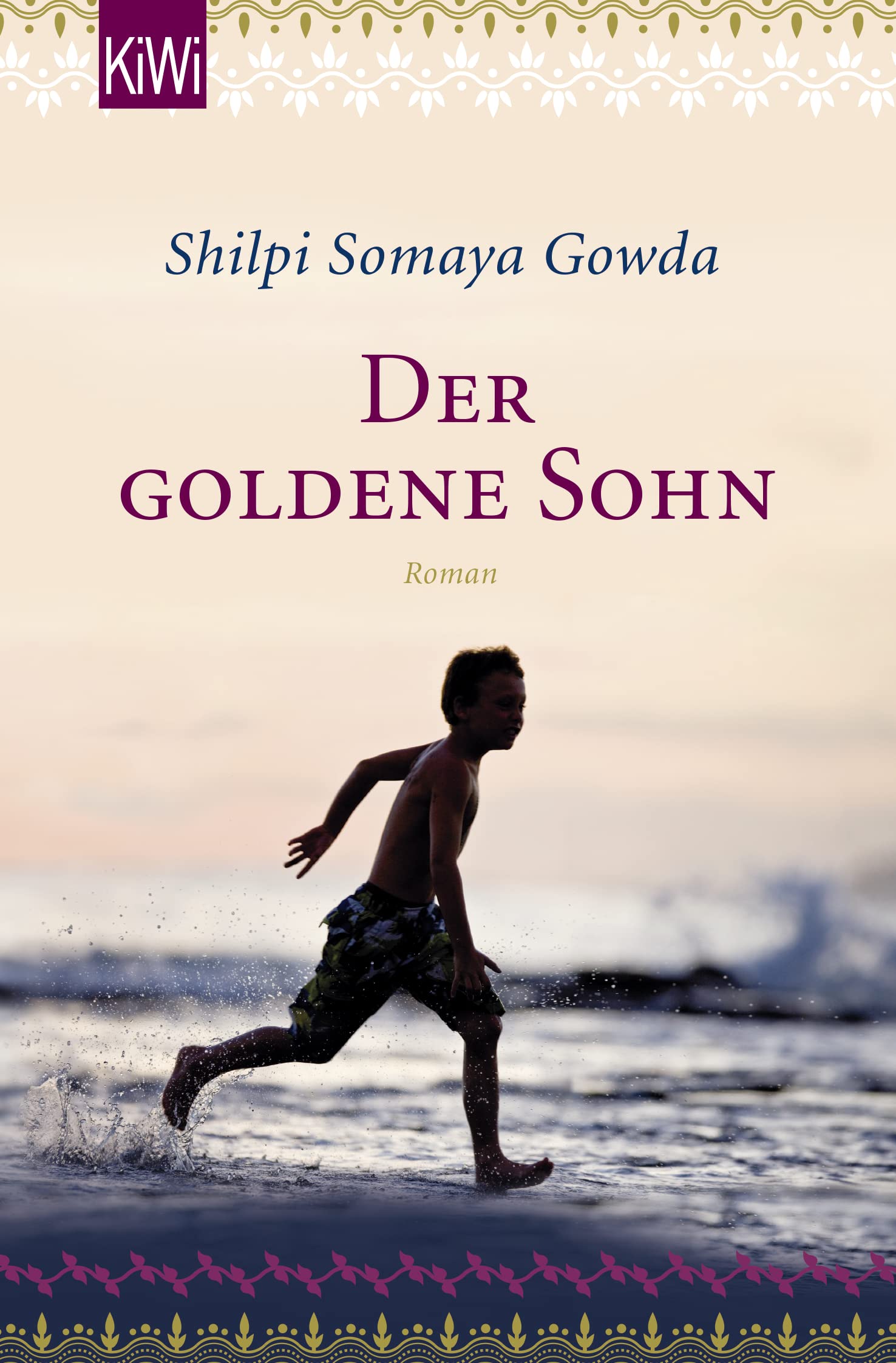 Der Goldene Sohn: Roman