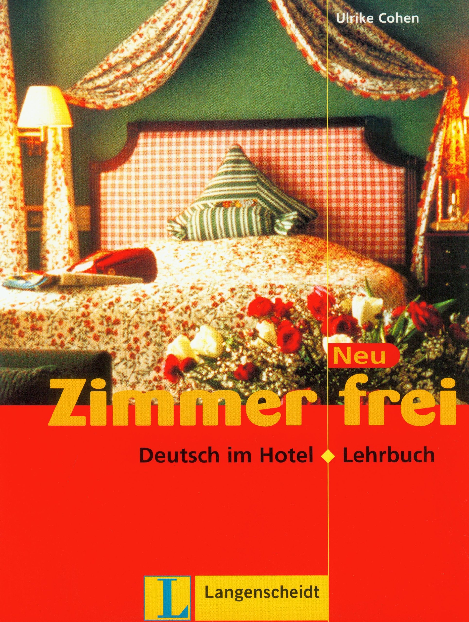 Zimmer Frei Neu - Level 10: Lehrbuch