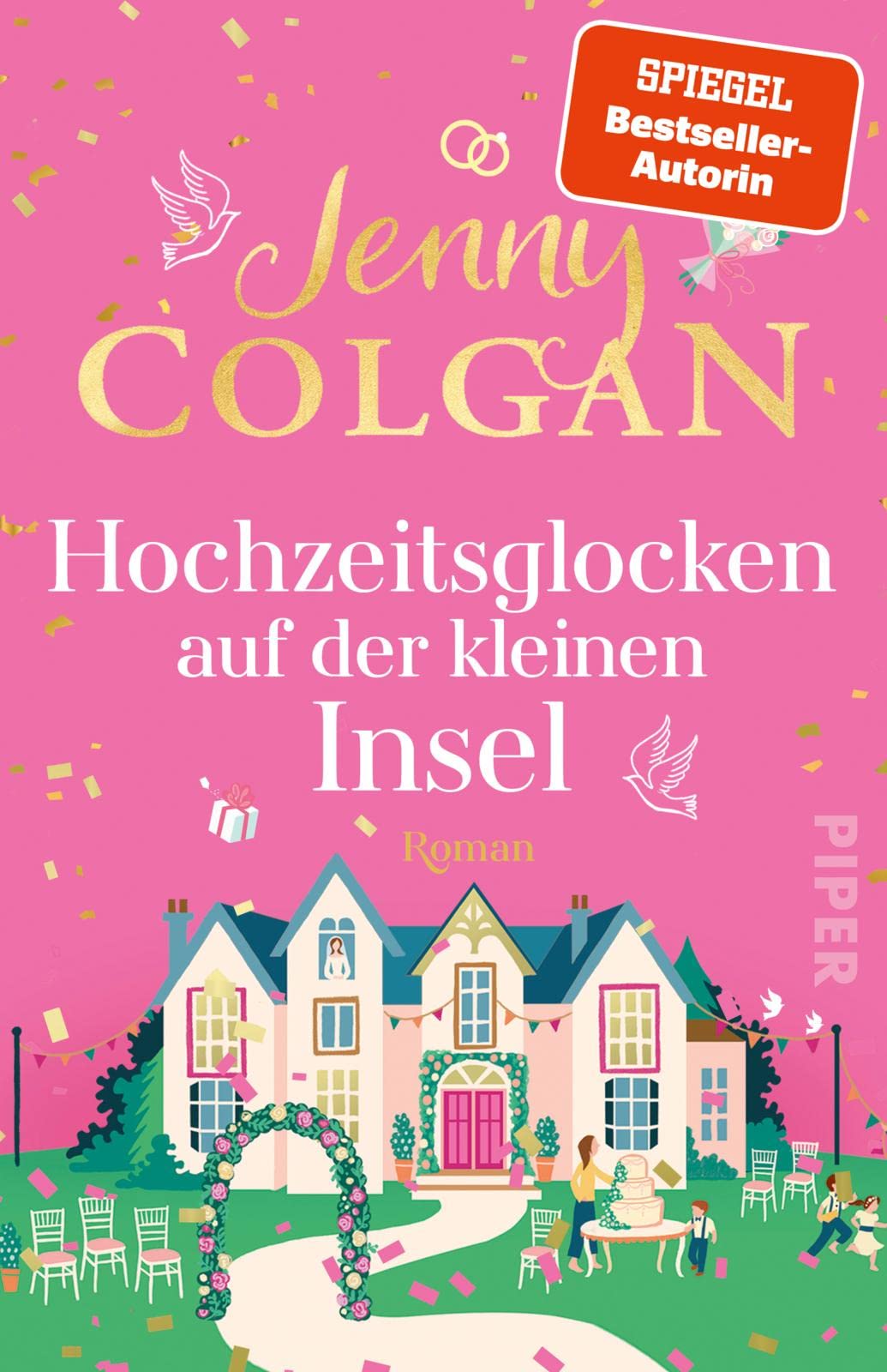 Hochzeitsglocken Auf Der Kleinen Insel : Roman | Romantischer Sommerroman Um Liebe, Familien-chaos Und Den Schönsten Tag Im Leben