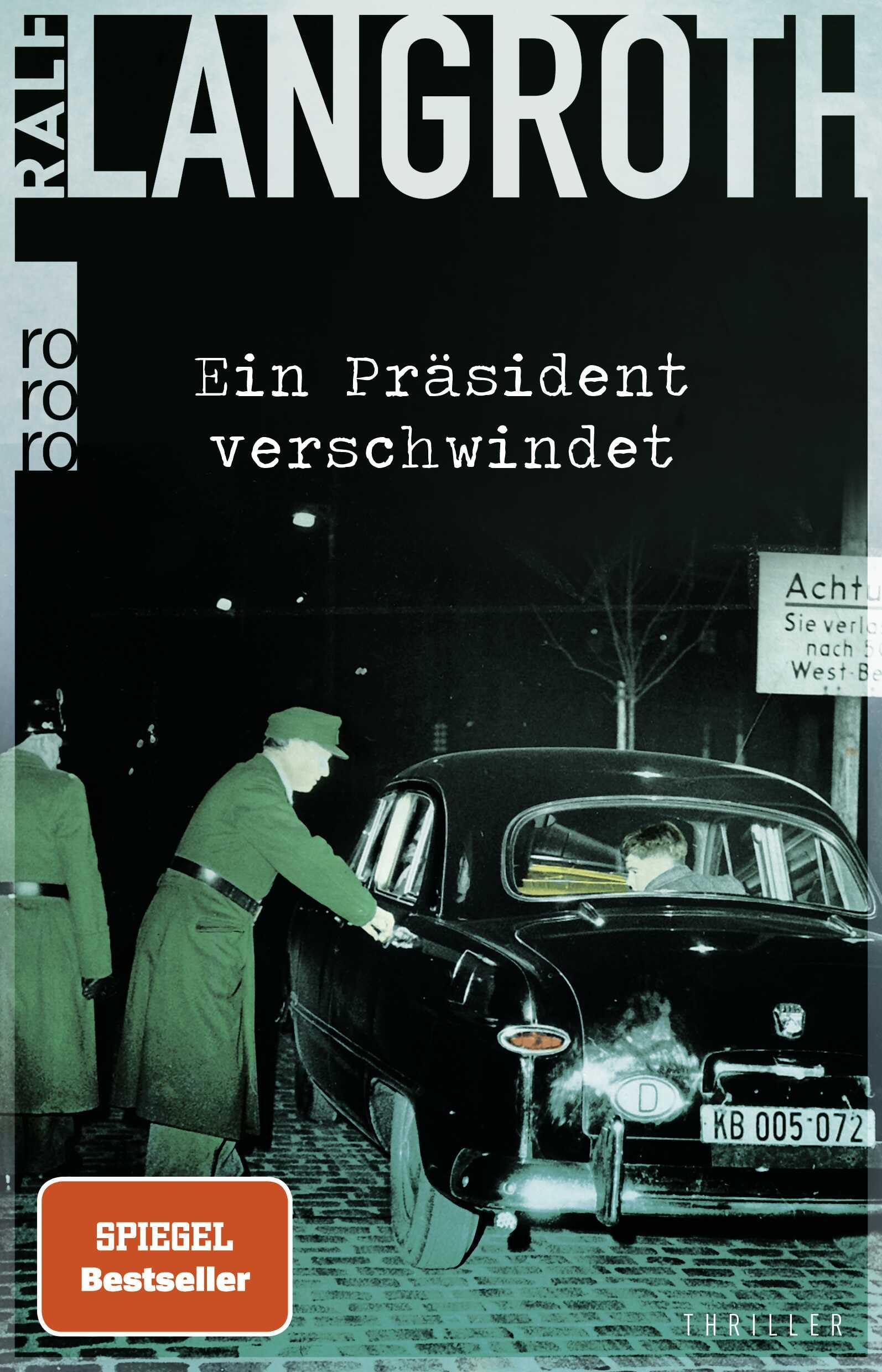 Ein Präsident Verschwindet: Historischer Thriller