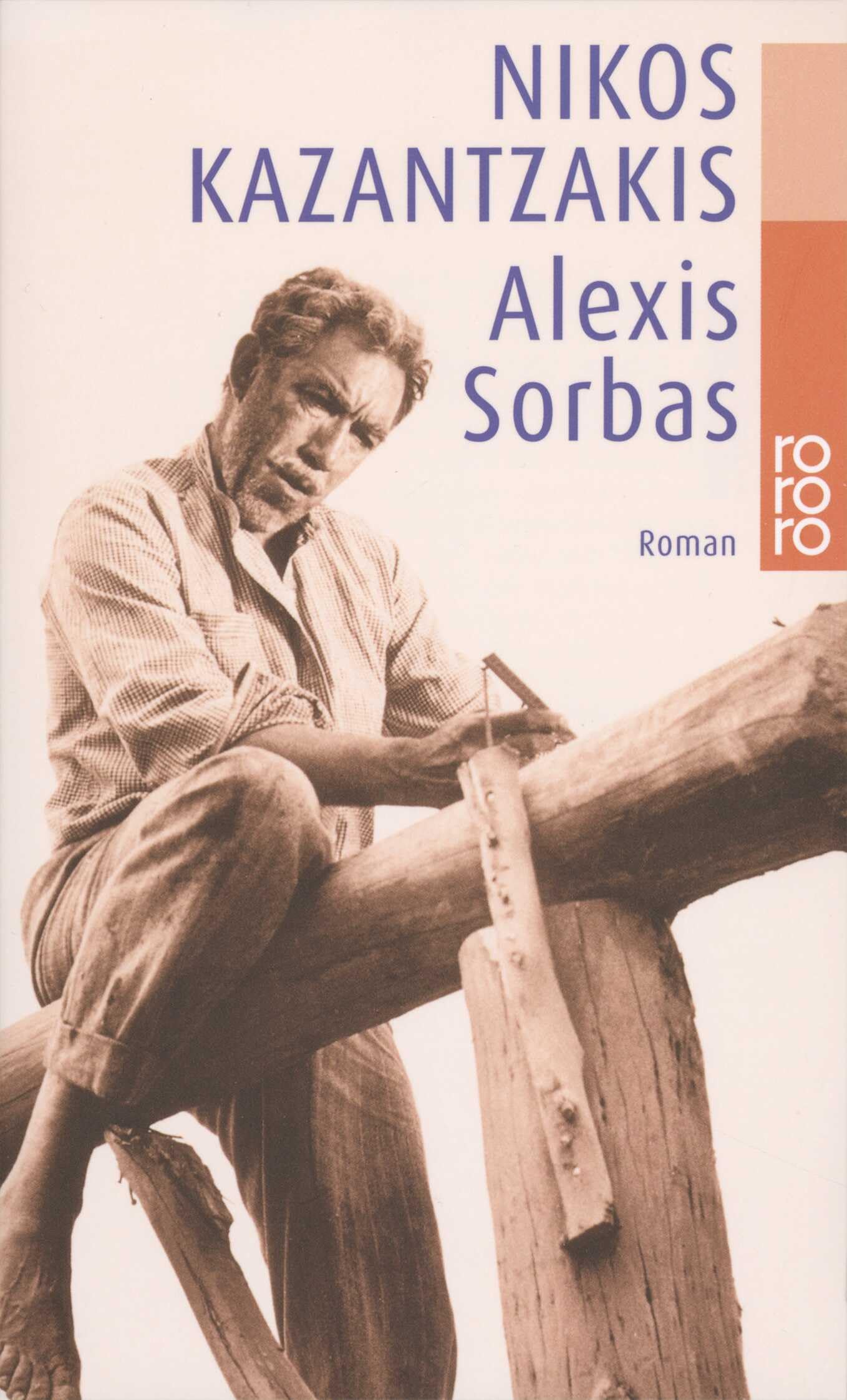 Alexis Sorbas. Abenteuer Auf Kreta.