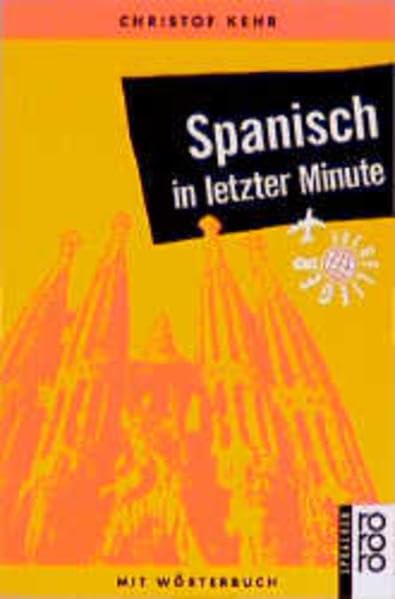 Spanisch in letzter Minute