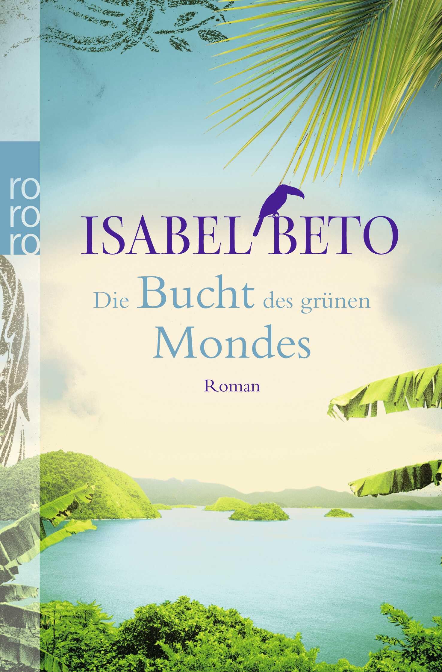 Die Bucht Des Grünen Mondes - Roman