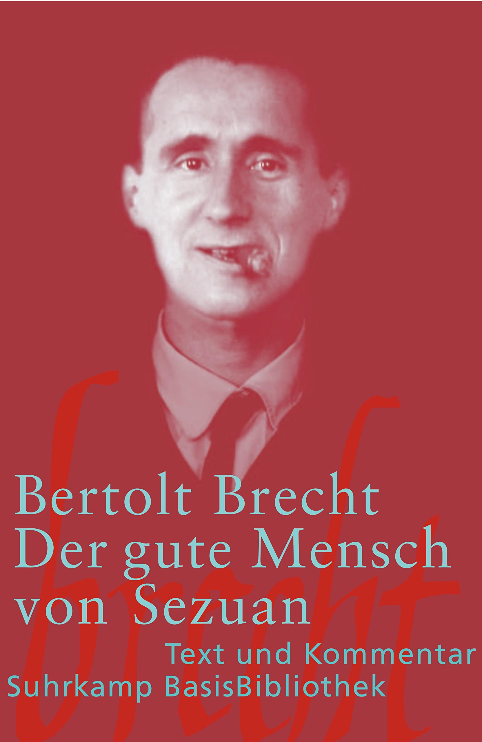 Der Gute Mensch Von Sezuan: Text Und Kommentar: 25