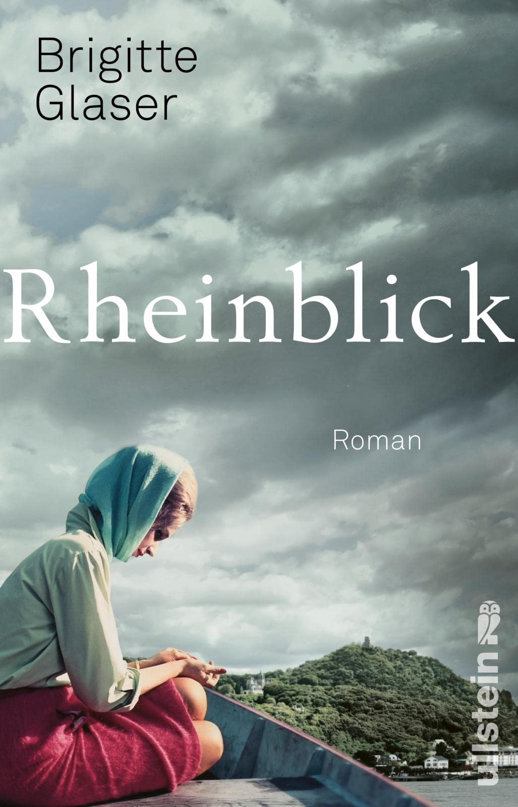 Rheinblick: Roman | Im Schatten Der Macht, Zwei Frauen Gehen Ihren Weg