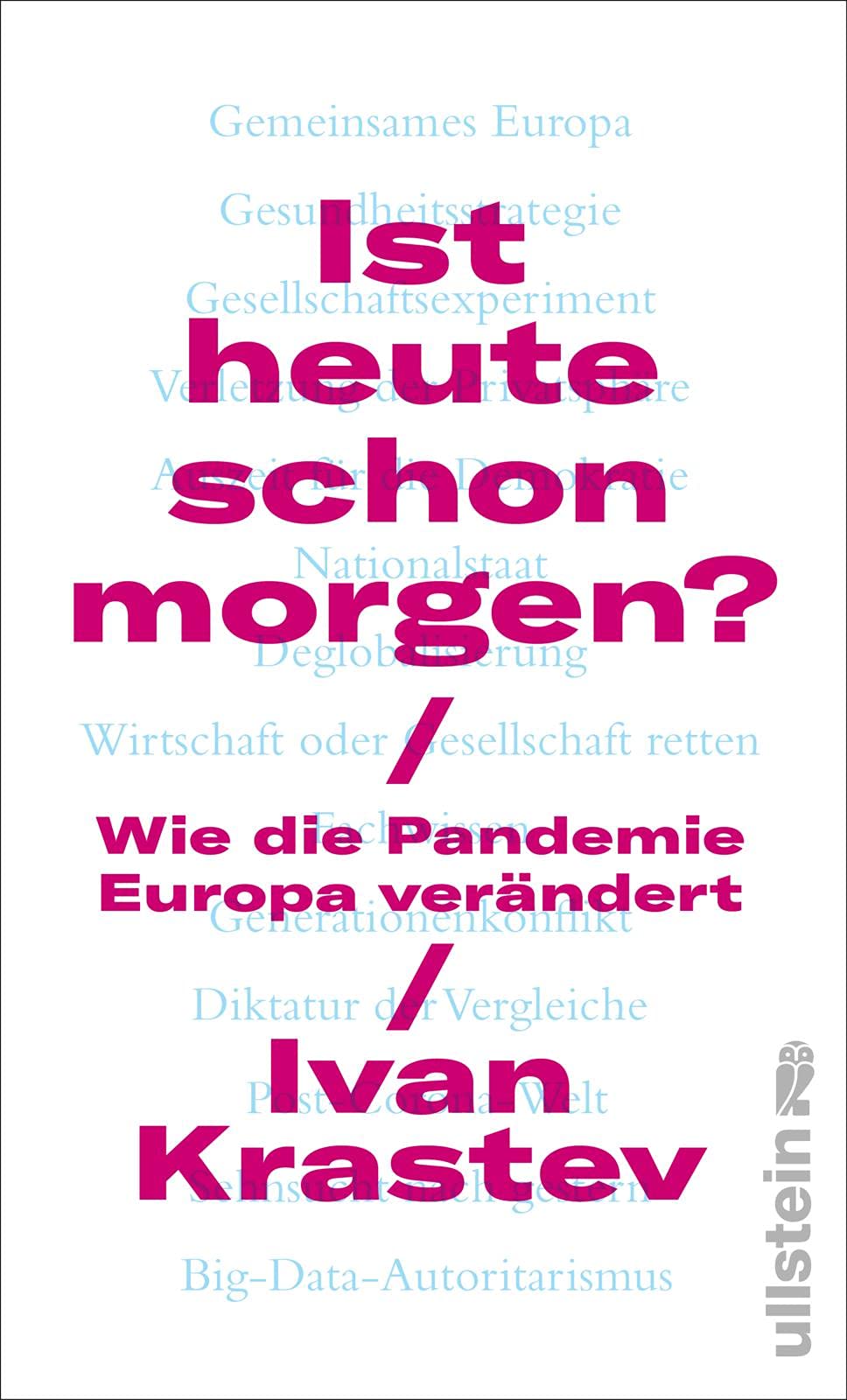 Ist Heute Schon Morgen?: Wie Die Pandemie Europa Verändert