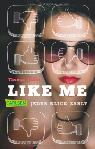 Like Me - Jeder Klick Zählt. Carlsen ; 1242