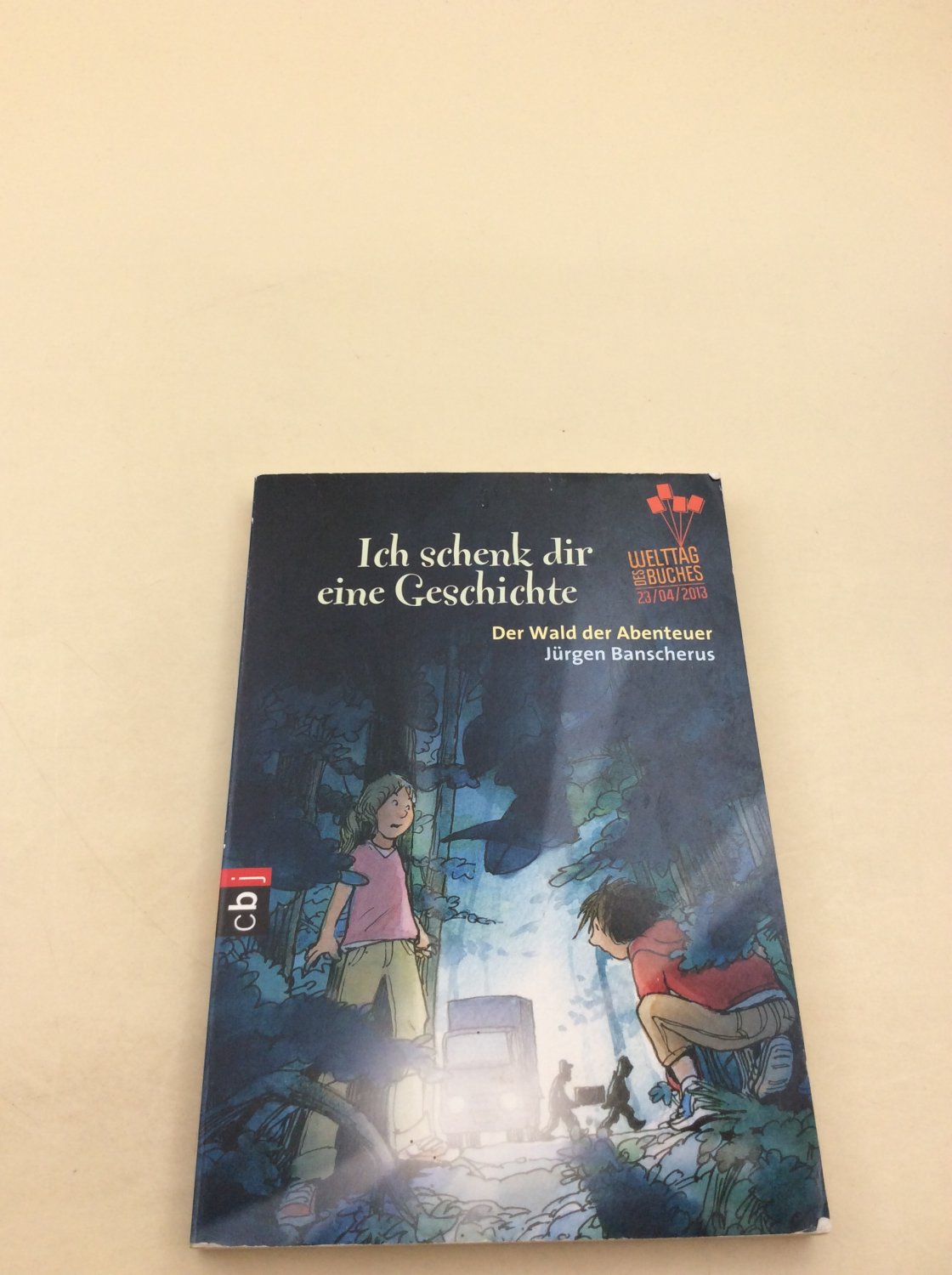 Ich schenk dir eine Geschichte 2013 - Der Wald der Abenteuer