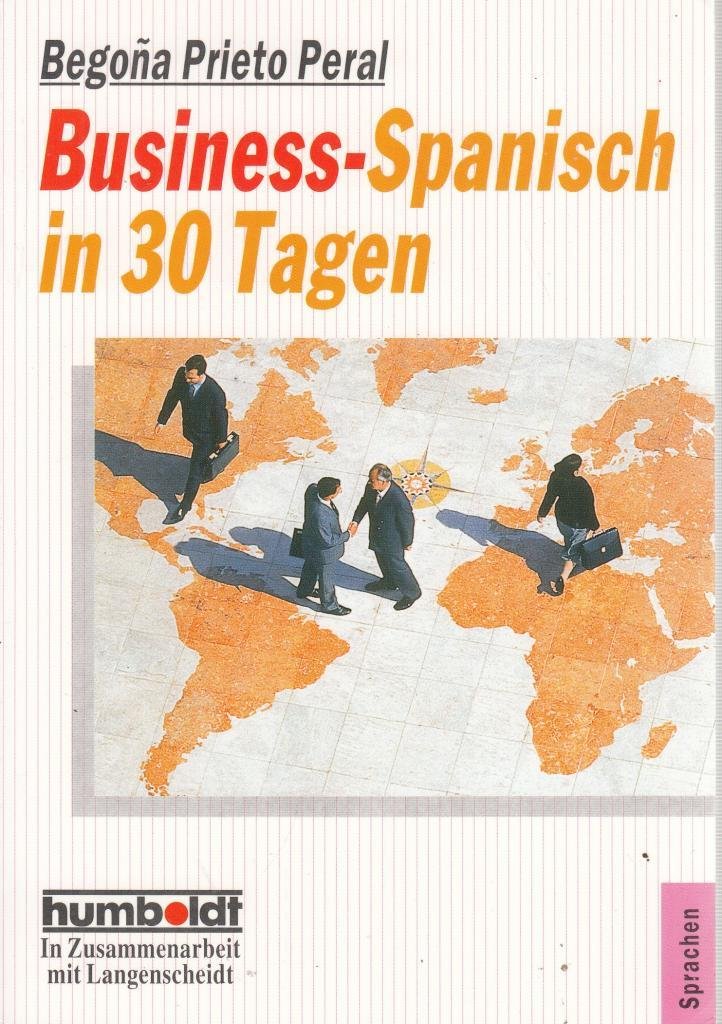 Business-Spanisch in 30 Tagen