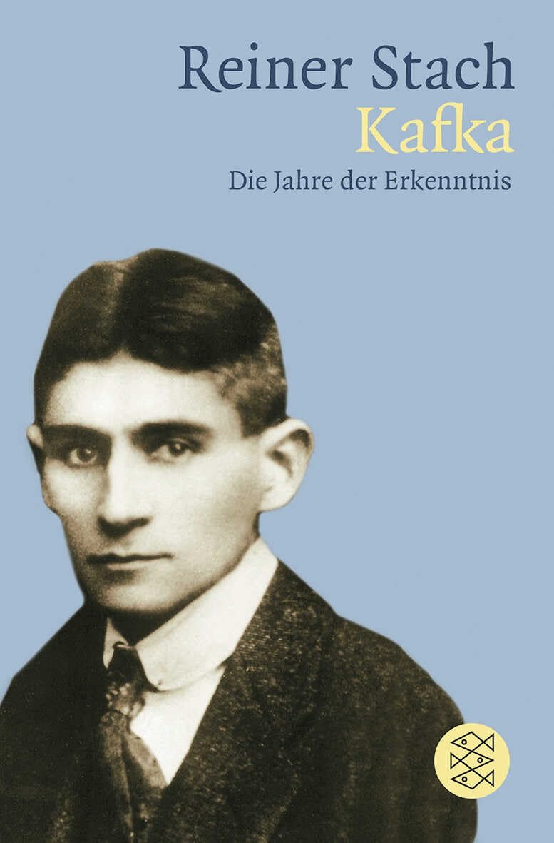 Kafka: Die Jahre Der Erkenntnis