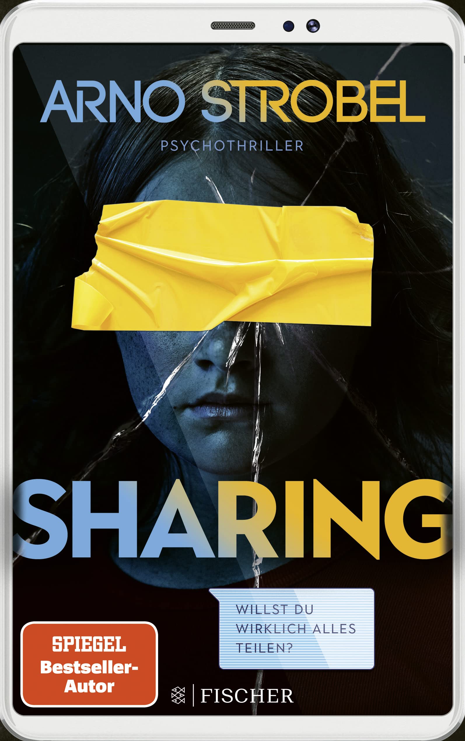 Sharing - Willst Du Wirklich Alles Teilen?: Psychothriller