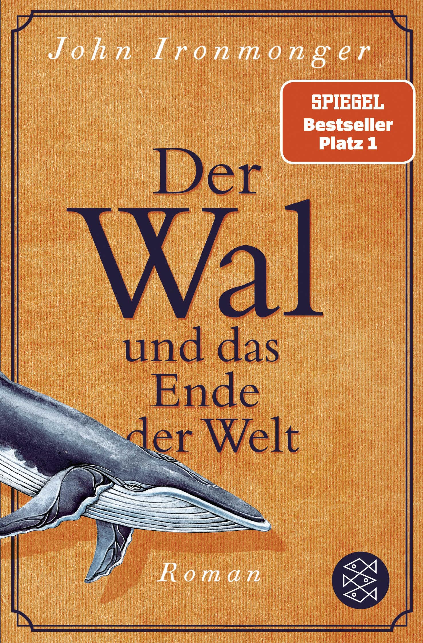 Der Wal Und Das Ende Der Welt: Roman