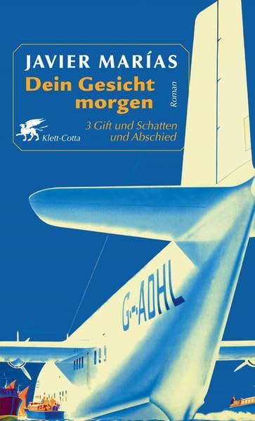 Dein Gesicht morgen 3: Gift und Schatten und Abschied