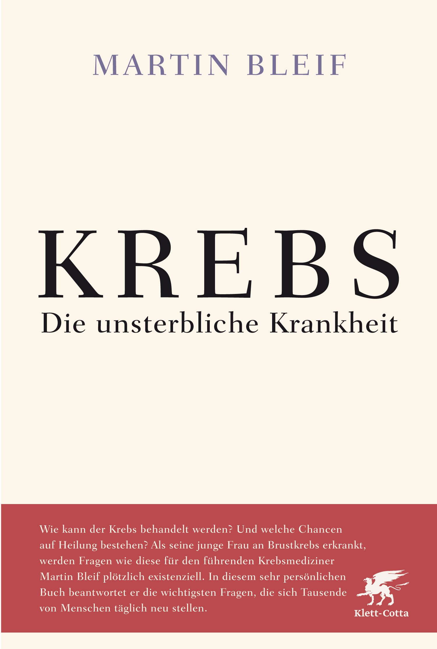 Krebs: Die Unsterbliche Krankheit