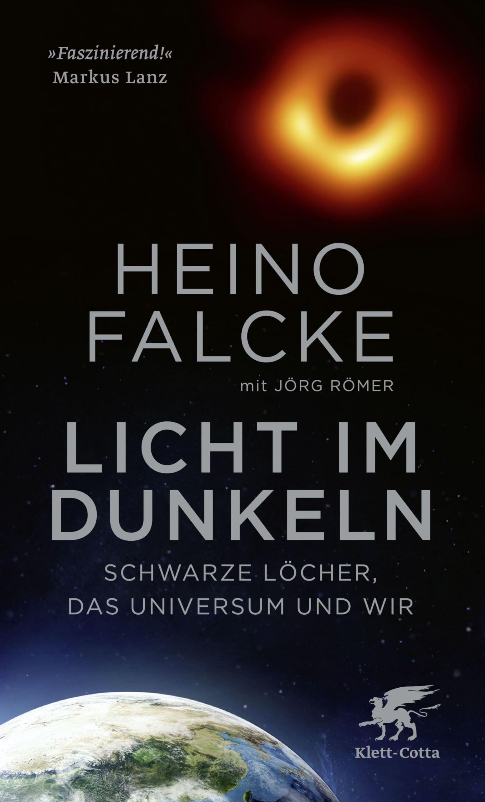 Licht Im Dunkeln Schwarze Löcher, Das Universum Und Wir