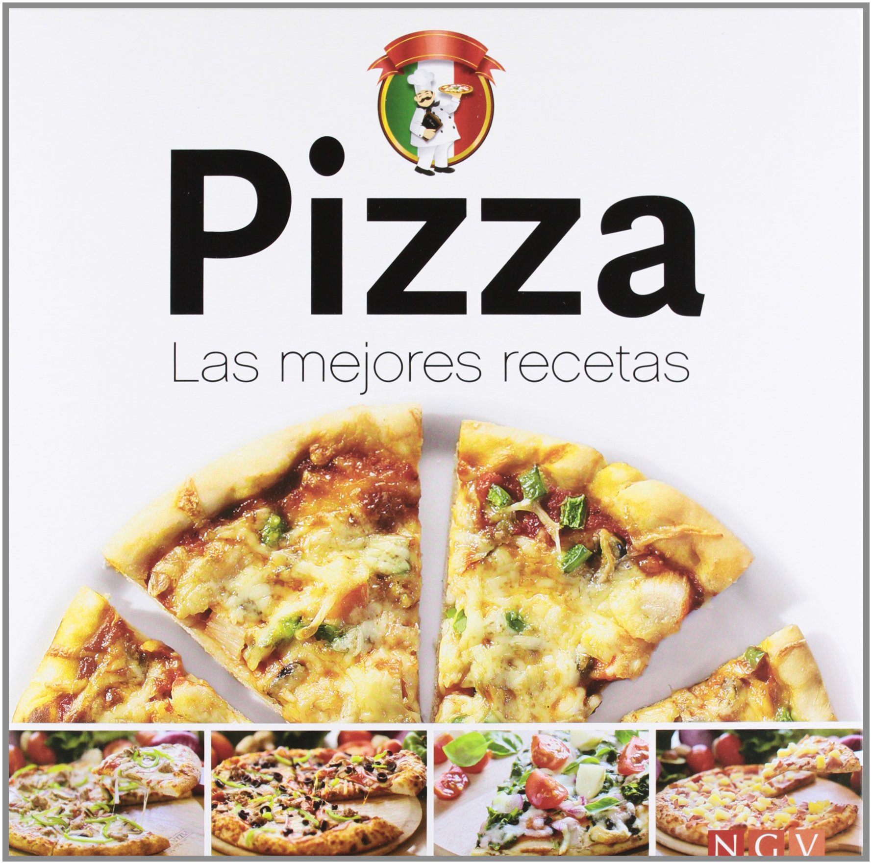 Pizza: Las Mejores Recetas