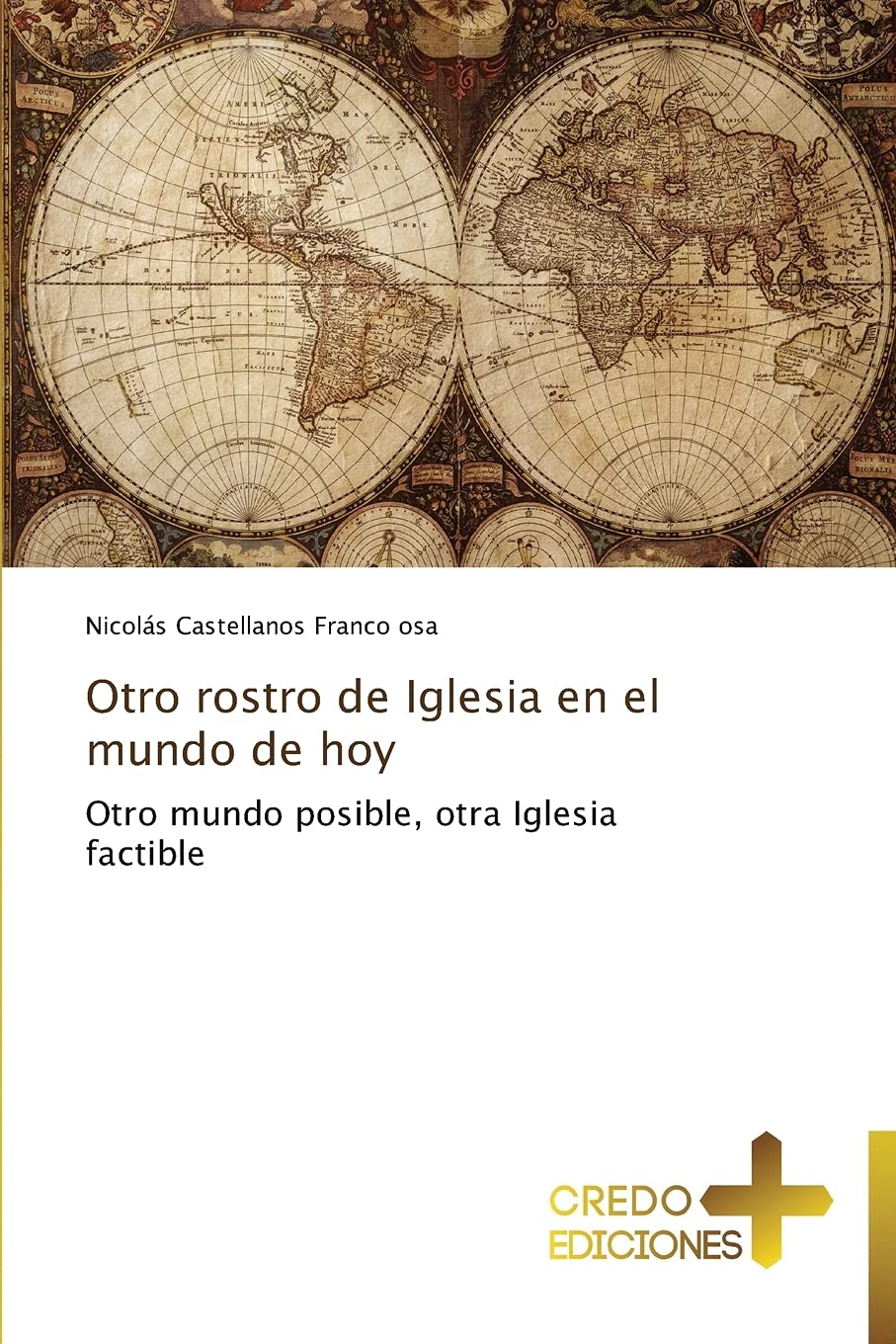 Otro rostro de Iglesia en el mundo de hoy