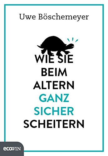 Wie Sie Beim Altern Ganz Sicher Scheitern