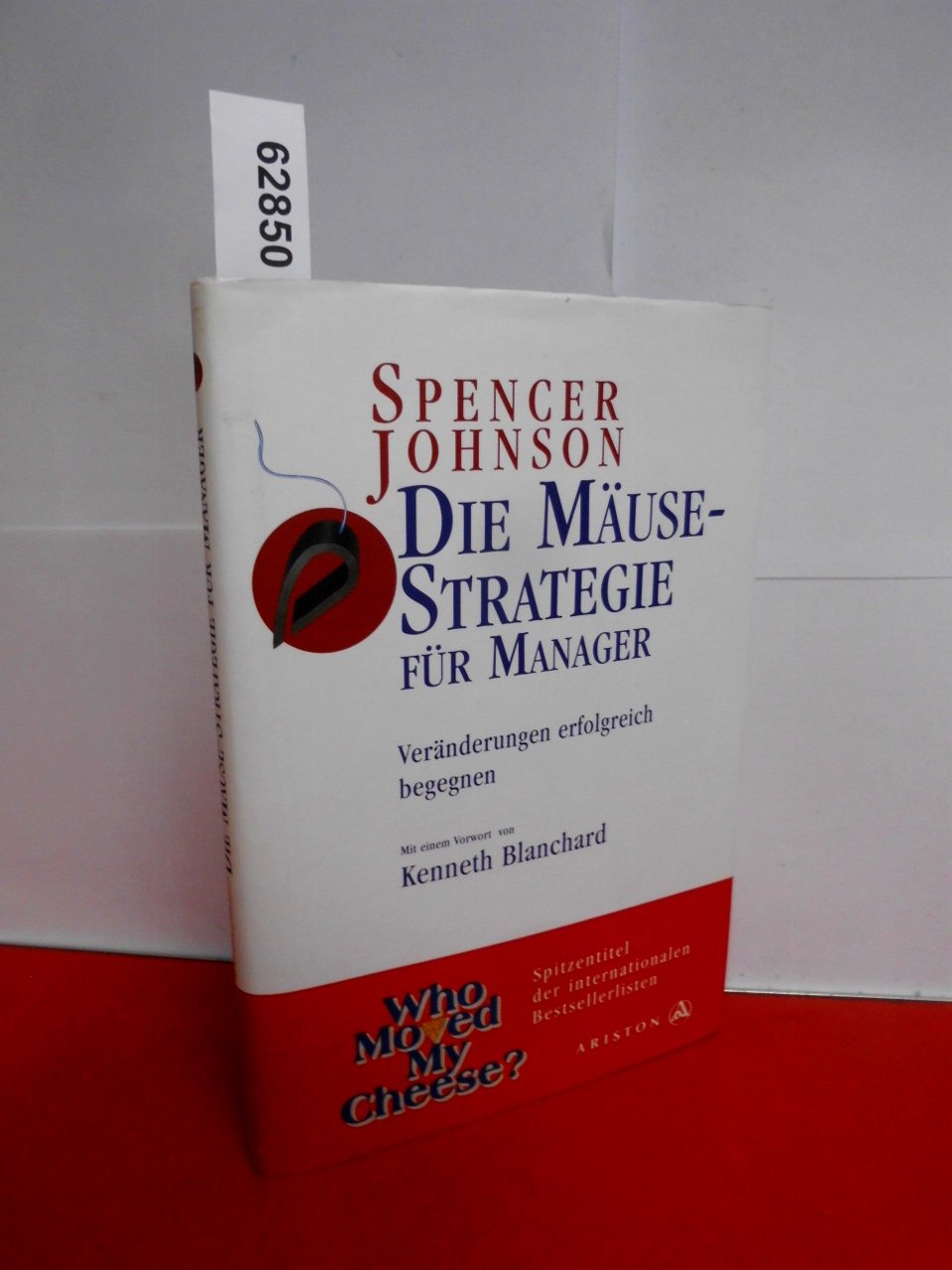 Die Mäusestrategie Für Manager: Veränderungen Erfolgreich Begegnen