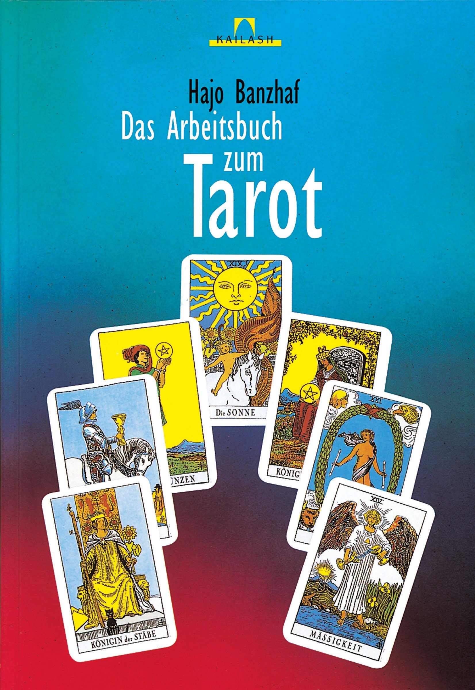 Das Arbeitsbuch Zum Tarot