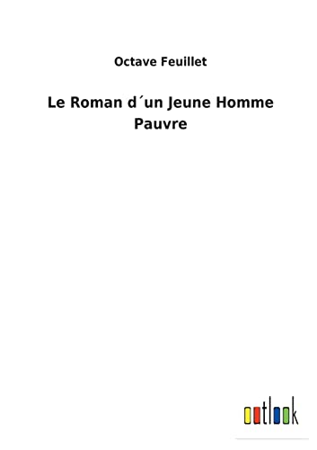 Le Roman D´un Jeune Homme Pauvre