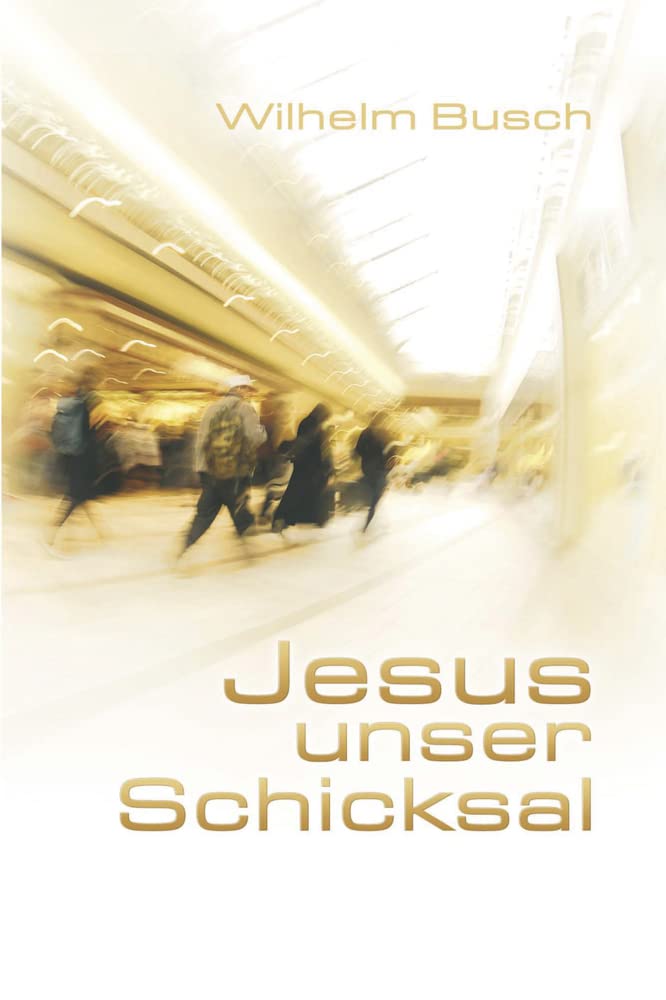 Jesus Unser Schicksal.