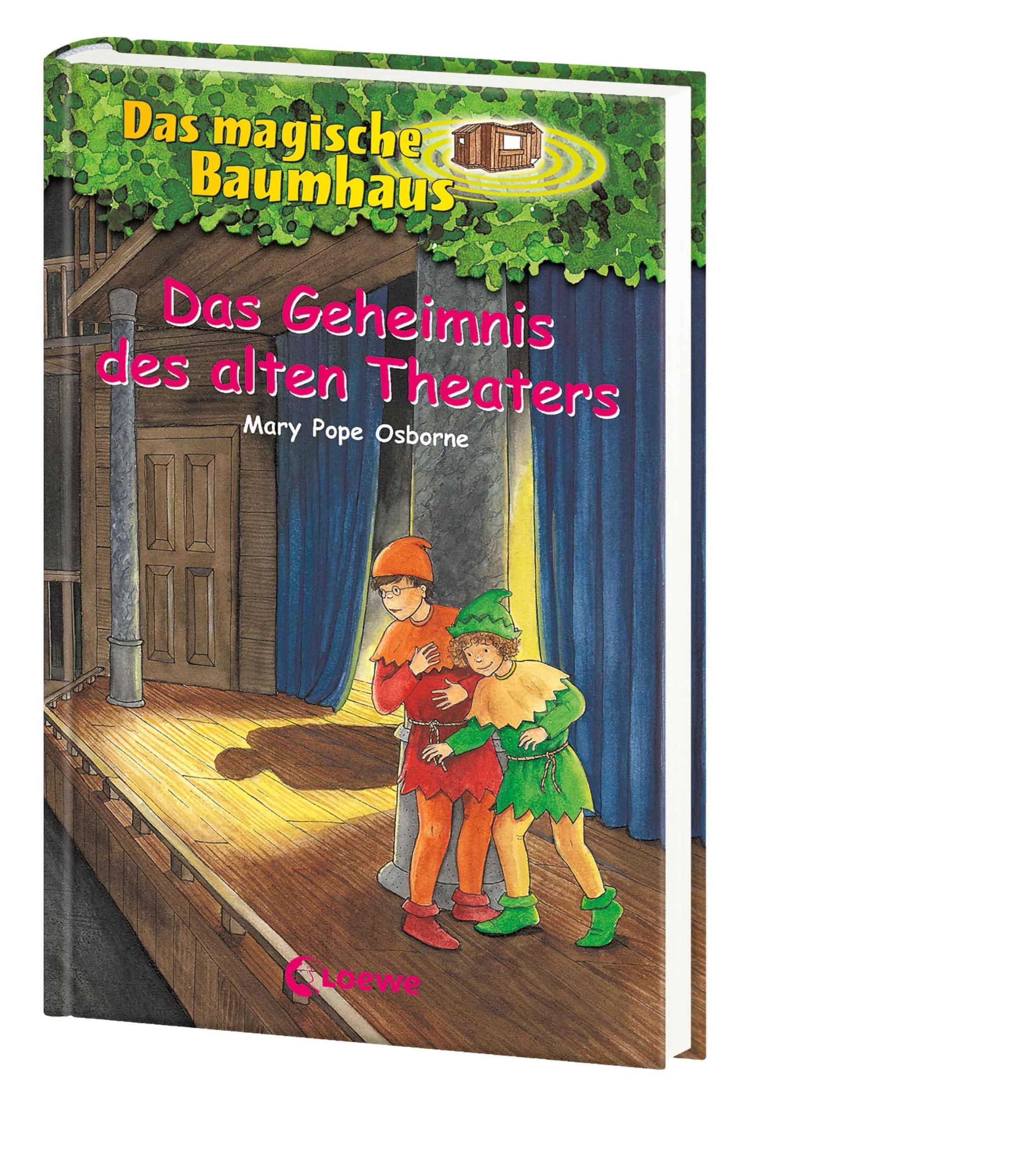 Das Geheimnis Des Alten Theaters Band 23 Der Reihe "das Magische Baumhaus"