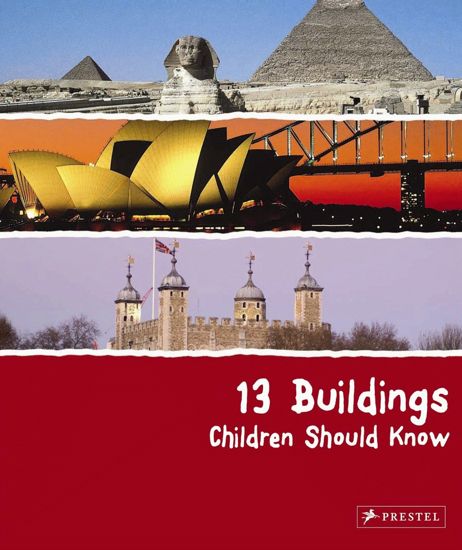 13 Buildings Children Should Know: