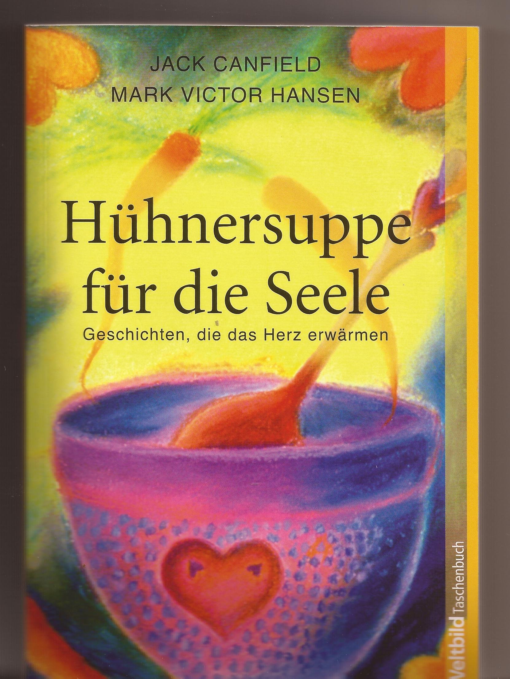 Hühnersuppe Für Die Seele