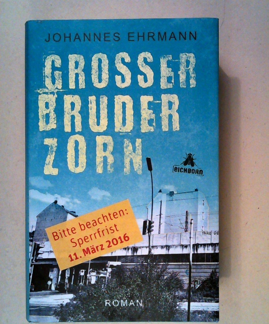 Großer Bruder Zorn