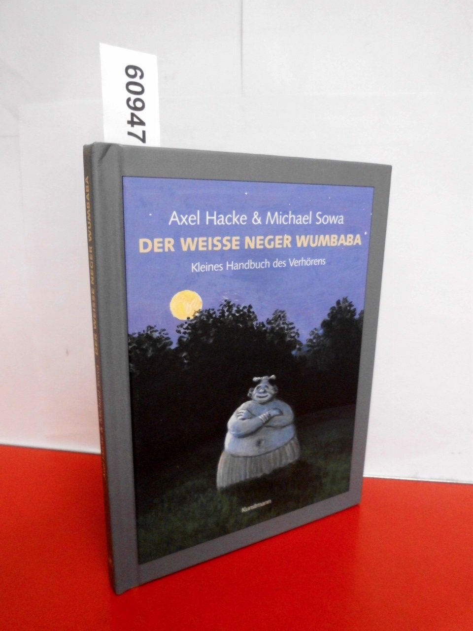 Der Weiße Neger Wumbaba: Kleines Handbuch Des Verhörens