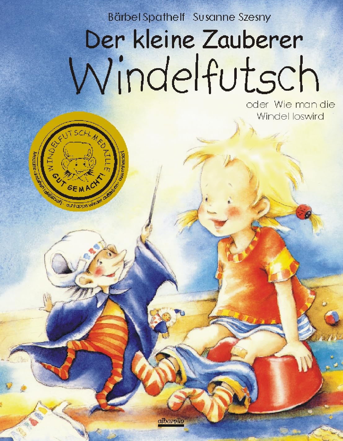 Der Kleine Zauberer Windelfutsch - Oder Wie Man Die Windel Loswird