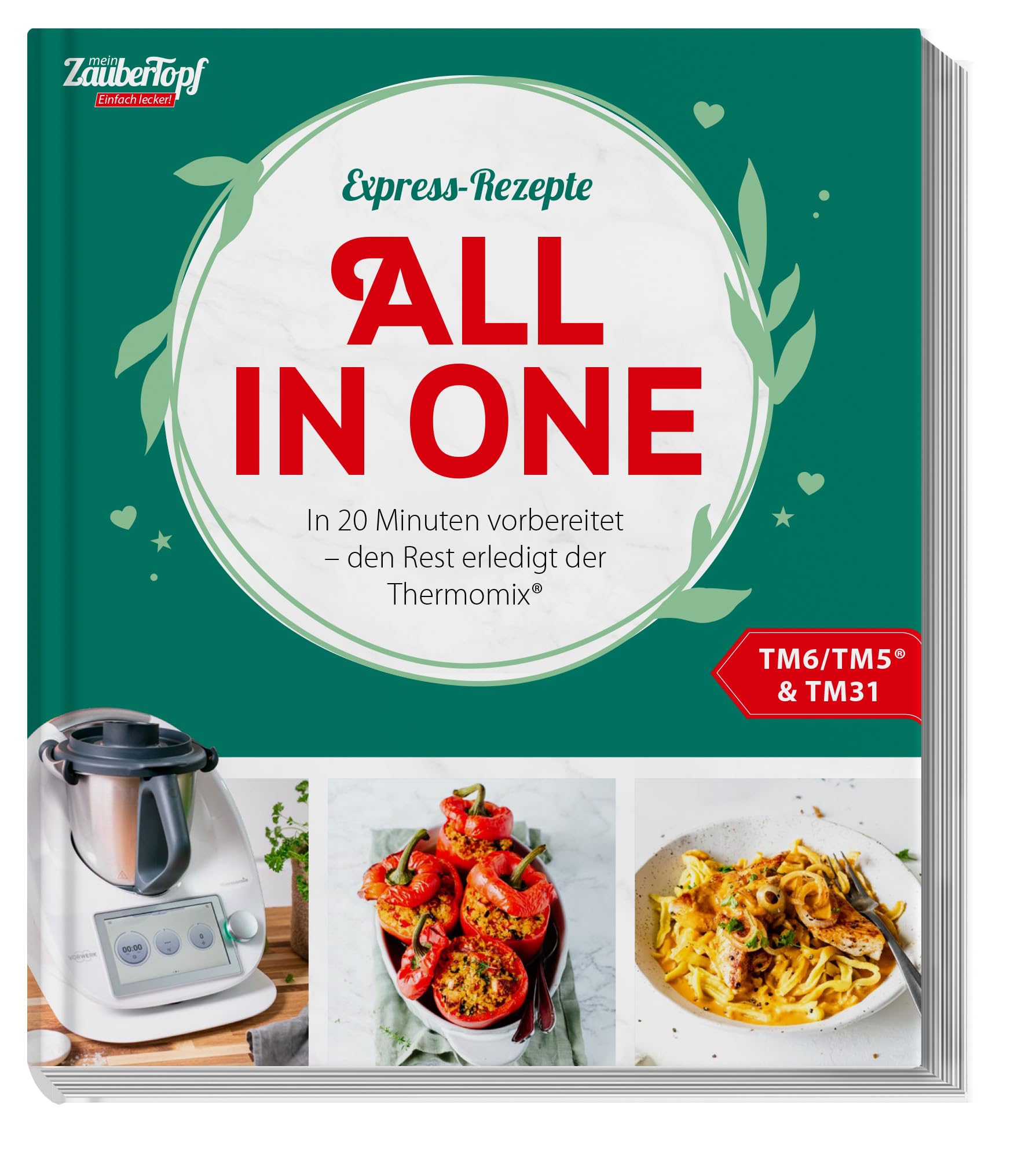 Mein Zaubertopf Einfach Lecker! Express-rezepte. All in One | in 20 Minuten Vorbereitet - Den Rest Erledigt Der Thermomix®