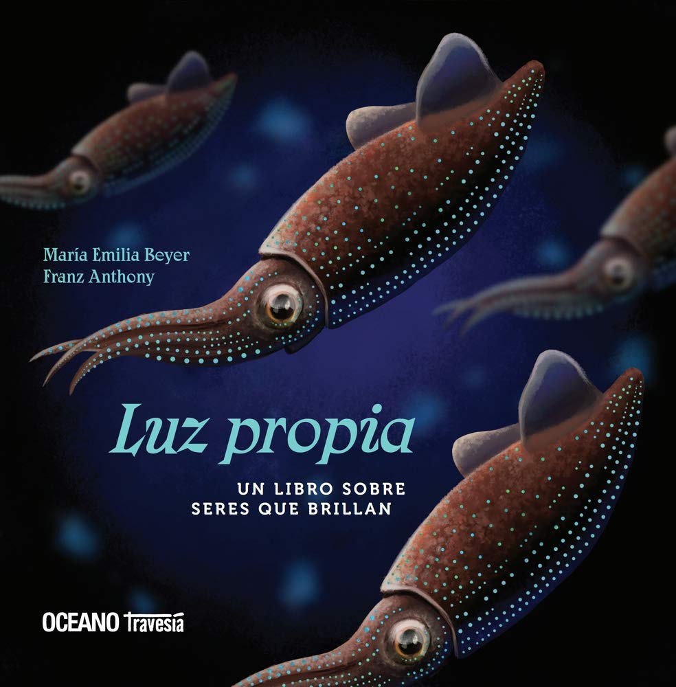 Luz Propia: Un Libro sobre Seres Que Brillan