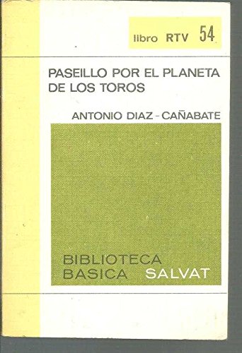 Paseillo por el Planeta de los Toros