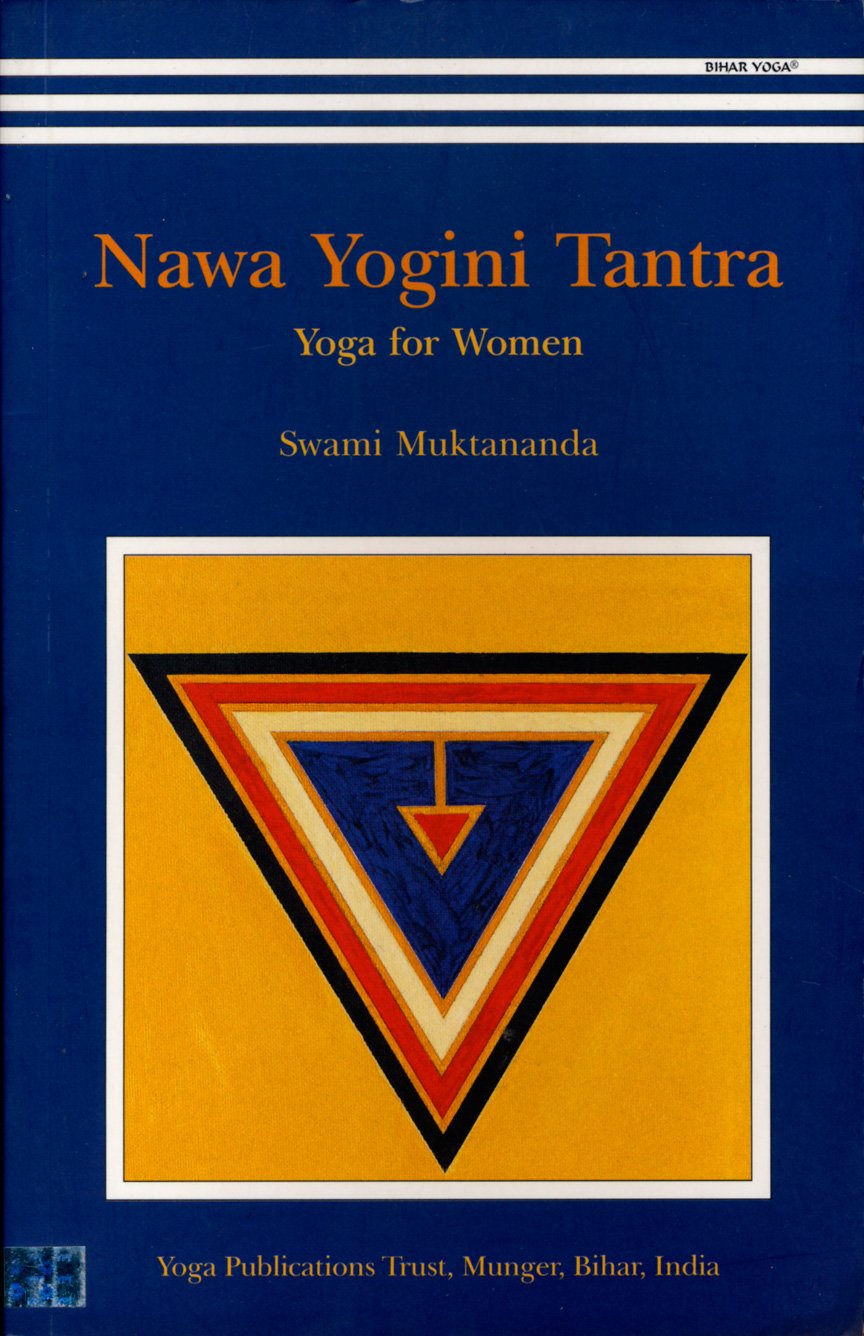 Nawa Yogini Tantra: Yoga for Women