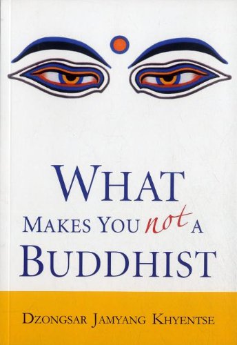 What Makes You Not a Buddhist