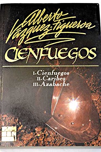 Cienfuegos. T.1 : Cienfuegos;caribes;azabache