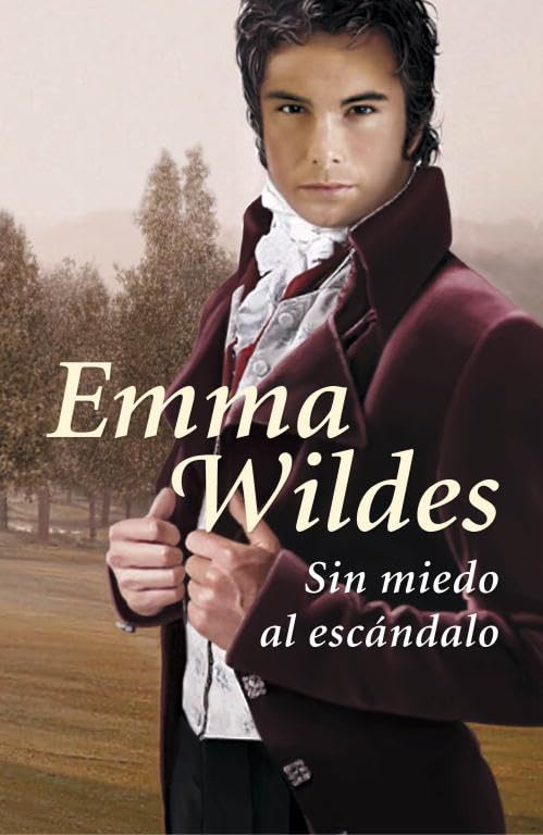 Sin Miedo Al Escándalo Wildes, Emma