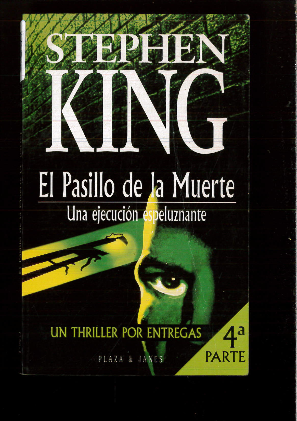 El pasillo de la muerte IV