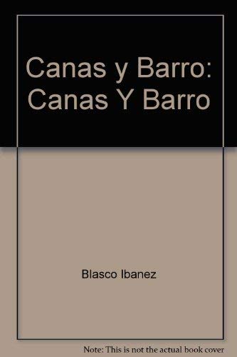 Libro Canas y Barro de Vicente Blasco Ibanez