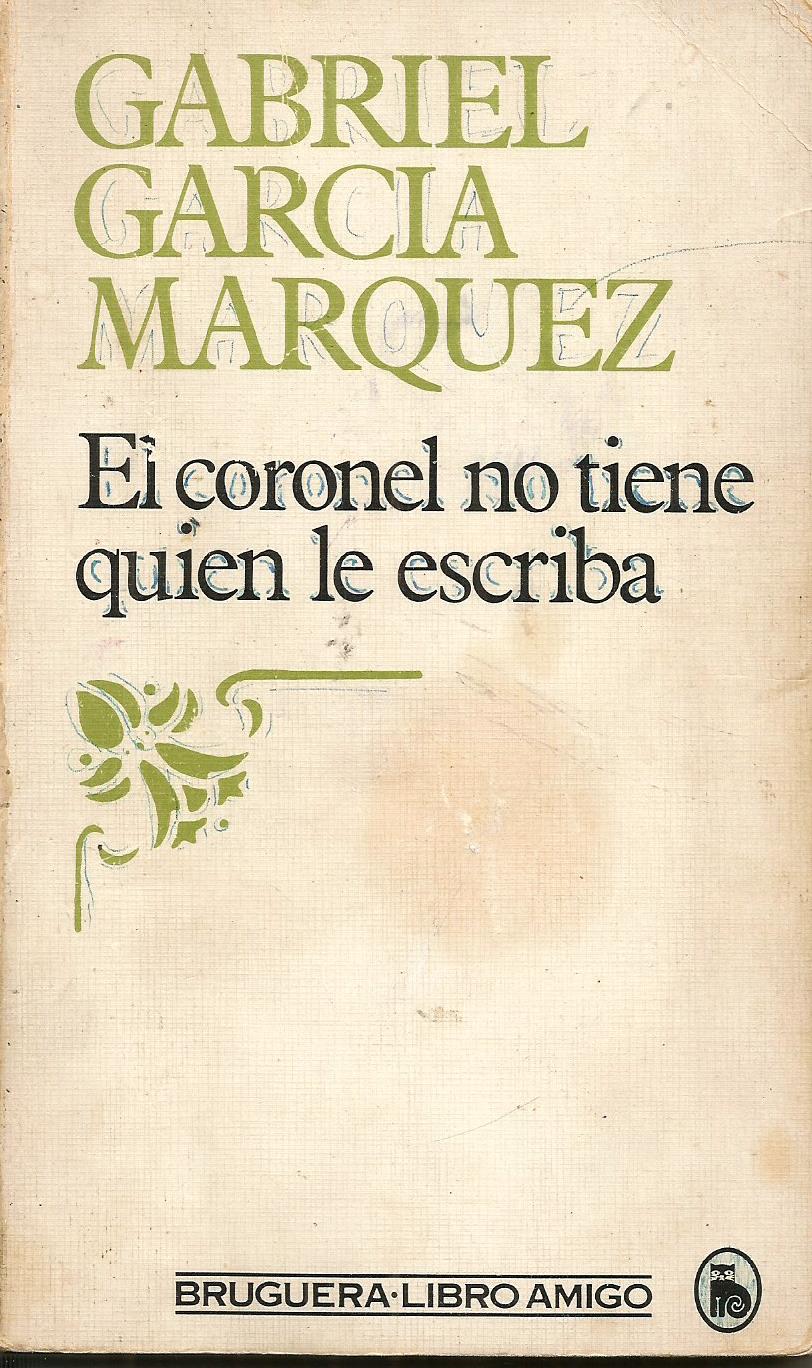 El coronel no tiene quien le escriba