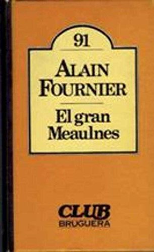 El Gran Meaulnes